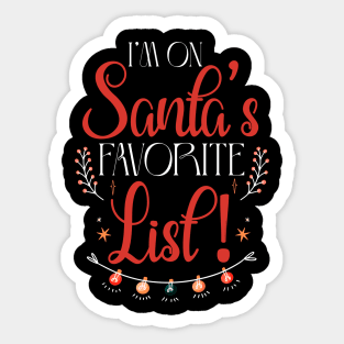I’m on Santa’s favorite list! Christmas Typography Sticker